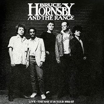 Amazon Musicでブルース・ホーンズビー＆ザ・レインジを聴こう